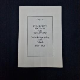 Collective Security or Isolation. Книга. Историческая литература