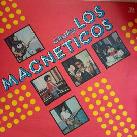 Пластинка Grupo Los Magneticos &mdash; кубинская группа