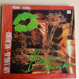 Ансамбль Мелодия "Melodia" Ensemble - Besame Mucho (LP) 1986 г. винтажная виниловая пластинка