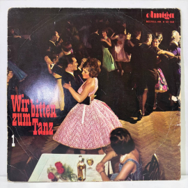 Wir Bitten Zum Tanz 1 (AMIGA - 8 50 068, 1966) - танцевальная музыка лучших ГДР-овских оркестров.